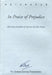 Epiphany 3- In Praise Of Prejudice And Some Prejud by John Stuart