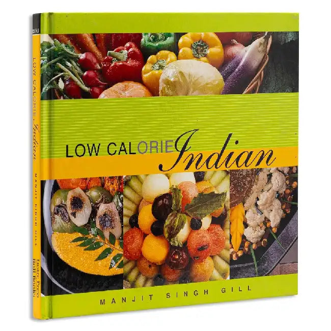 Low Calorie Indian by Singh Manjit Gill