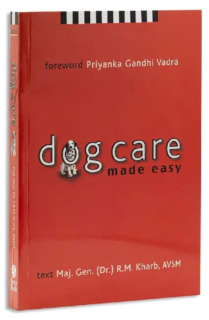 Dog Care Made Easy by R.m Kharb