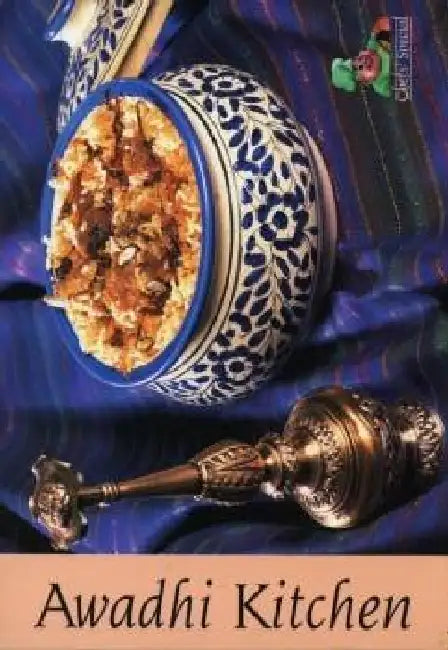 Awadhi Kitchen by Pushpesh Pant