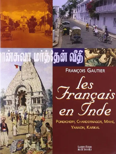 Les Francais En Inde-Fr by Francois Gautier