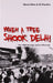 When A Tree Shook Delhi: The 1984 Carnage And Its by Manoj Mitta