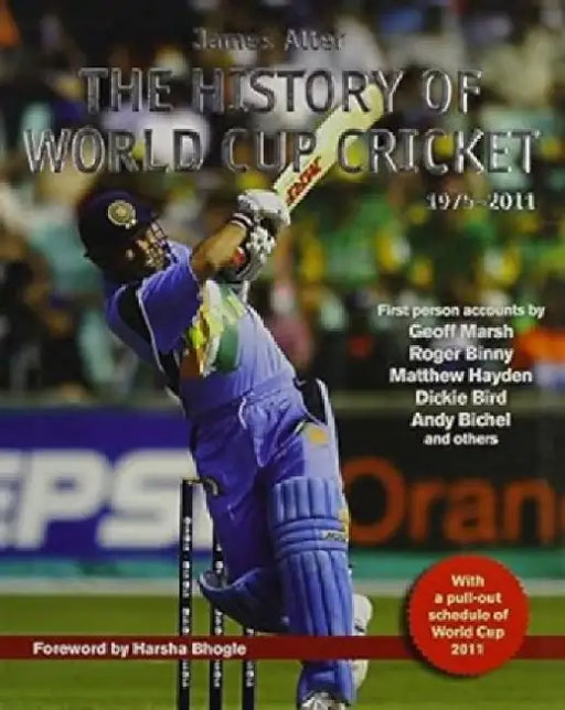 The History Of World Cup Cricket 1975-2011 by James Alter