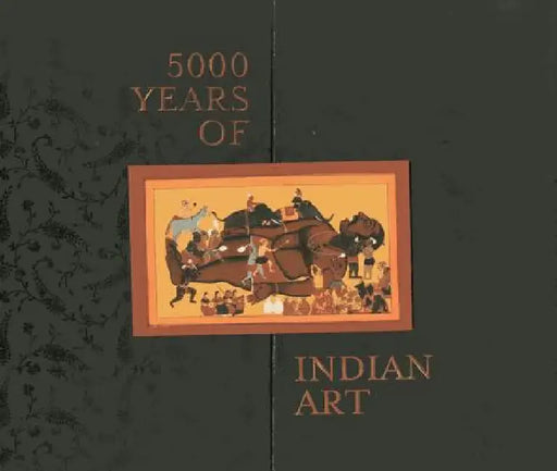 5000 Years of Indian Art by Sushma Bahl