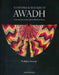 Costumes and Textiles of Awadh: From the Era of Nawabs to Modern Times by Sushama Swarup