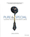 Pure and Special: Gourmet Indian Vegetarian Cuisine by Vidhu Mittal