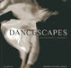 Dancescapes: A Photographic Journey by Shobha Deepak Singh