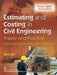 Estimating and Costing in Civil Engineering: Theory and Practice by B. N. Dutta