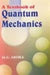 A Textbook Of Quantum Mechanics by M.G. Arora