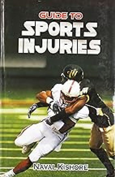Guide to Sports Injuries  by Naval Kishore