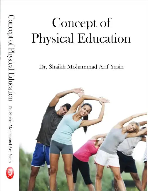 Concept of Physical Education by Dr. Shaikh