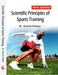 Scientific Principles of Sports Training by Dr. Sharda Shakya