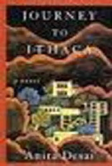 Journey To Ithaca by Anitha Desai