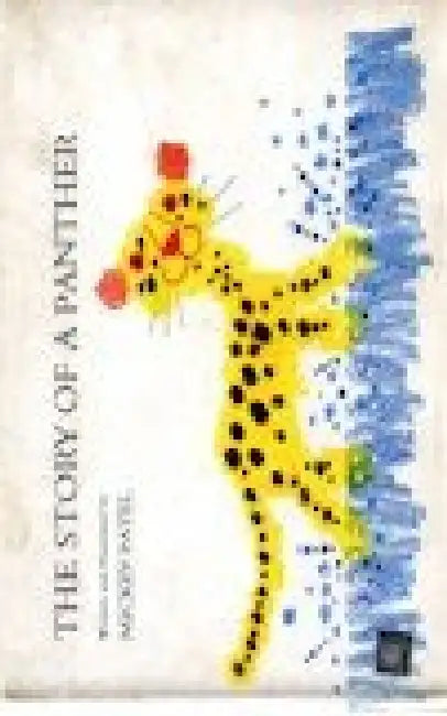 The Story Of A Panther by Nickey Patel