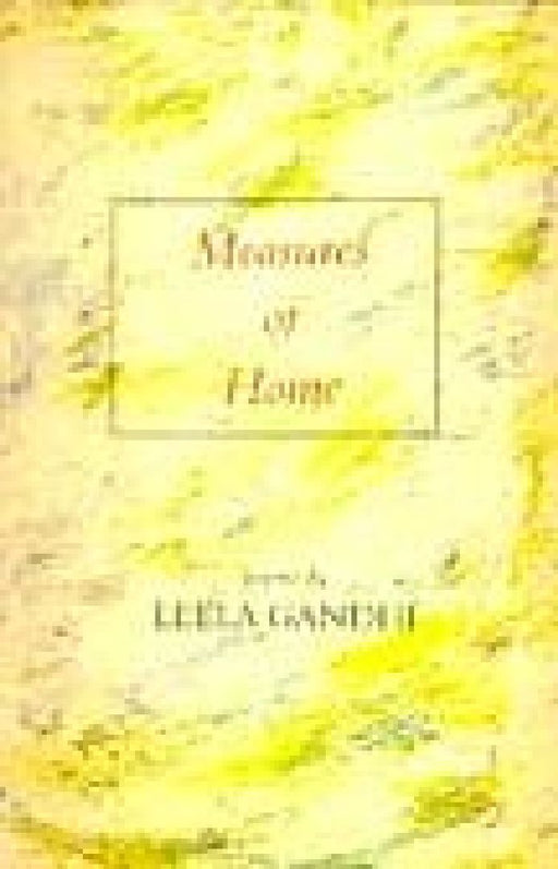 Leela Gandhi Measures Of Home Poems by Ravidayal