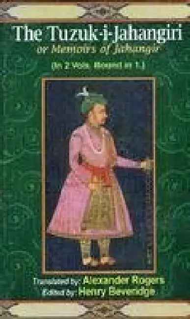 The Tuzuk-I-Jahangiri by Henry Beveridge