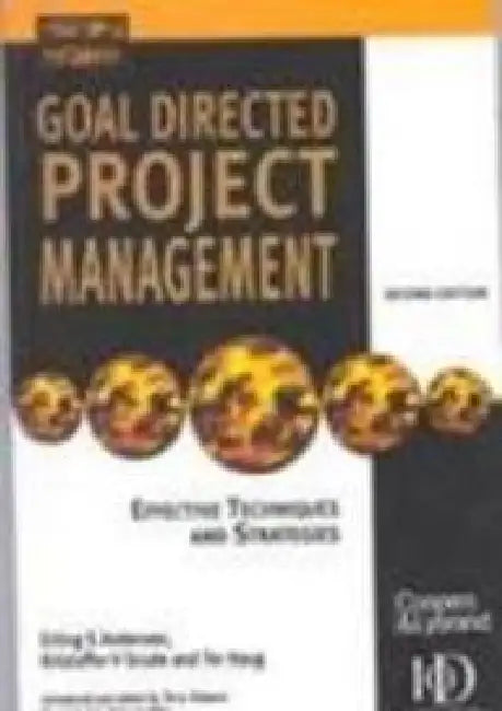 Goal Directed Project Management  by S.Andersen Kristoffer