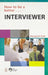 How To Be A Better Interviewer by Margaret Dale