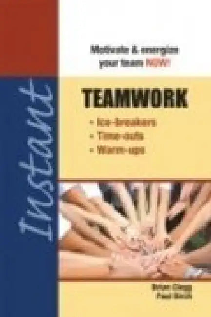 Instant: Teamwork  by Brian Clegg