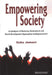 Empowering Society: An Analysis of Business, Government and Social Development Approaches to Empowerment--India by Usha Jumani, Usha Jamani