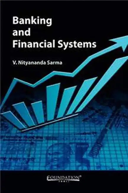 Banking And Financial Systems by V Nityananda Sarma