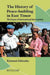 History of Peace-building in East Timor: The Issues of International Intervention by Katsumi Ishizuka
