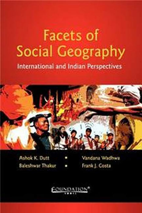 Facets of Social Geography: International and Indian Perspectives