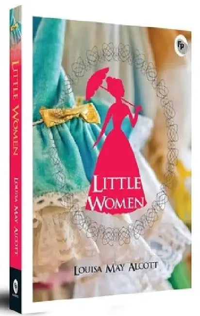 Little Women by Louisa May Alcott