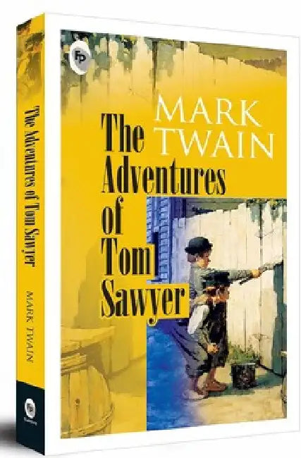 The Adventures of Tom Sawyer by Mark Twain