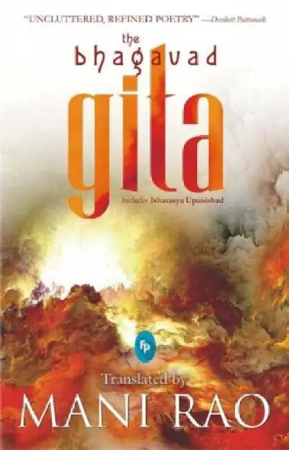 The Bhagavad Gita the Song of the God by Mani Rao