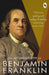 The Autobiography of Benjamin Franklin by Benjamin Franklin