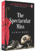 The Spectacular Miss by Sonia Bahl