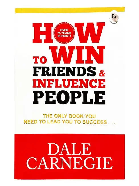 How To Win Friends  Influence People by Dale Carnegie