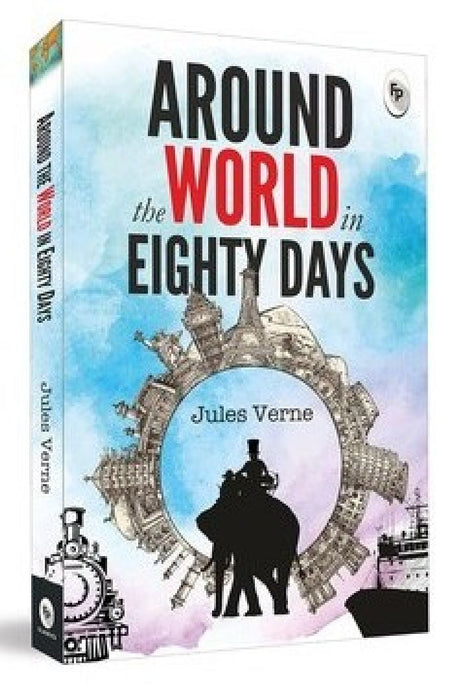 Around the World in Eighty Days by Jules Verne