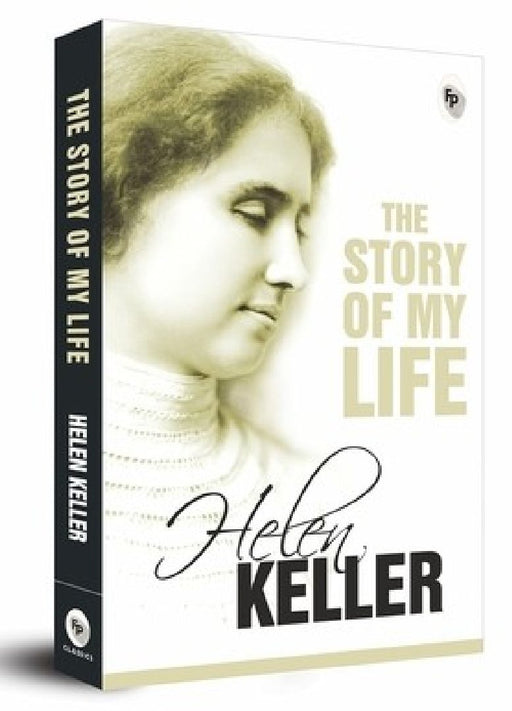 The Story of My Life by Helen Keller