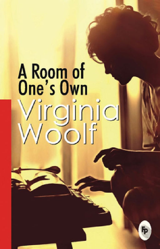 A Room of One's Own by Virgina Woolf