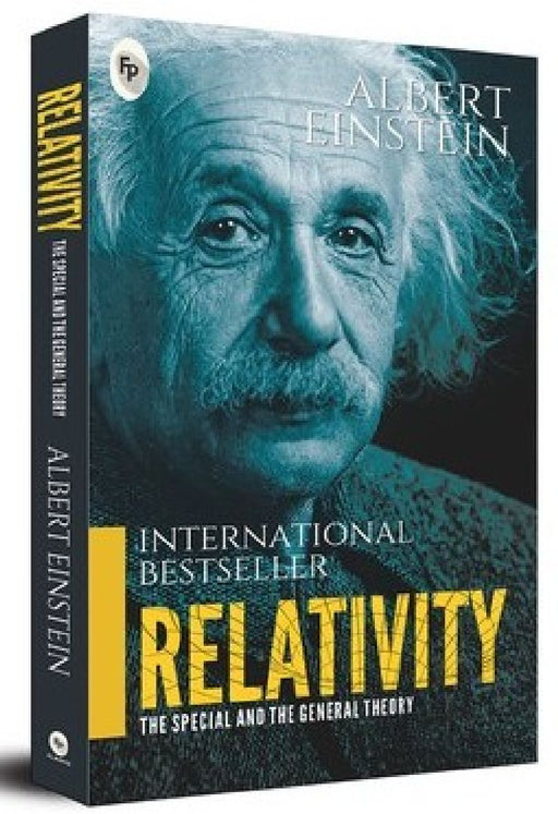 Relativity: The Special and the General Theory by Albert Einstein