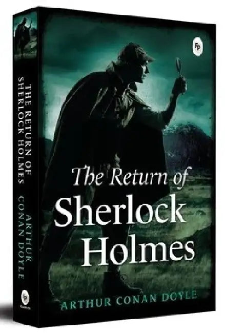 The Return of Sherlock Holmes by Arthur Conan Doyle