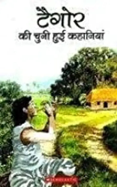 Tagore Ki Chuni Hui Kahaniyan by Rabindra Nath Tagore