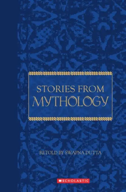 Stories From Mythology by Swapna Dutta