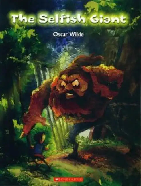 The Selfish Giant by Oscar Wilde