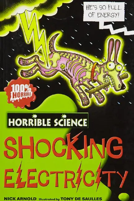 Horrible Science: Shocking Electricity by Nick Arnold