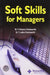Soft Skills for Managers by Dr. T. Kalyana Chakravarthi, Dr. T. Latha Chakravarthi