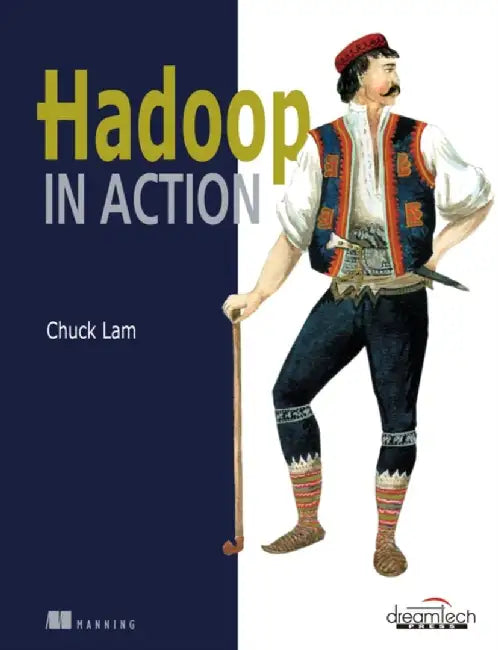 Hadoop in Action by Chuck Lam