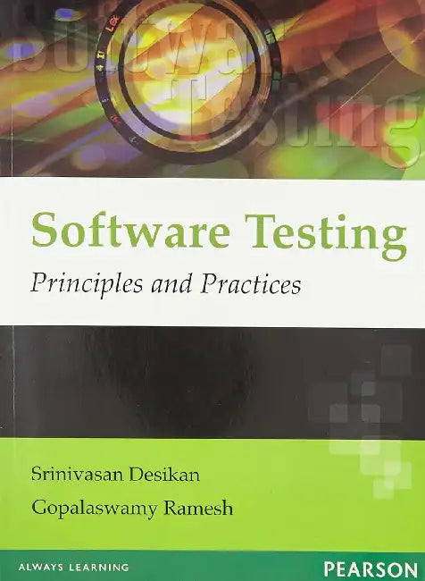 Software Testing: Principles and Practice by Srinivasan Desikan
