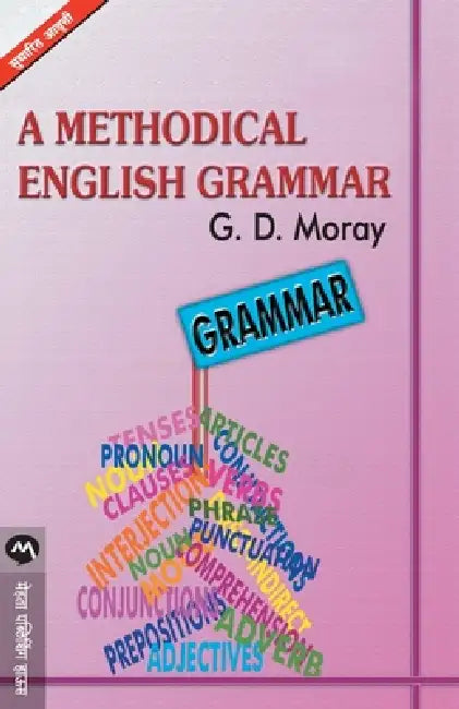 A Methodical English Grammer by G. D. Moray