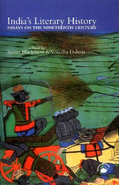 India's Literary History: Essays on the Nineteenth Century by Stuart Blackburn (Ed.) and Vasudha Dalmia (Ed.)