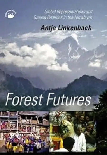 Forest Futures by Antje Linkenbac