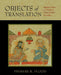 Objects of Translation: Material Culture and Medieval â€œHindu-Muslimâ€ Encounter by Finbarr B. Flood