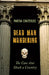 Dead Man Wandering: The Case that Shook a Country by Partha Chatterjee